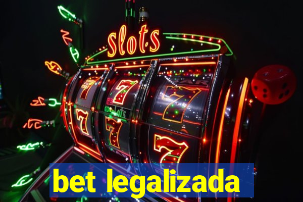 bet legalizada